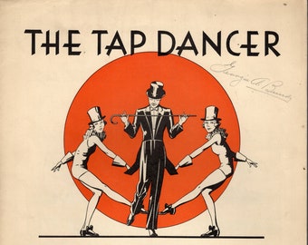 The Tap Dancer -Novelty piano solo - advanced beginner to intermediate -1933c 3pg -Excellent condition- by William Carroll