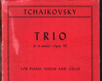 Violin, Cello, Piano - Tchaikovsky Trio in A minor Opus 50 - Pezzo Elegiaco - 1947c All parts in Ex cnd V=20pg C=20pg P 91pgs