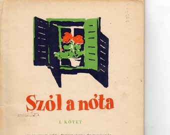Szol a Nota #1- 55 songs in a book with NO English - Hungarian lyrics -  Advanced beginner & guitar. 1964 -  59 pg new unused condition
