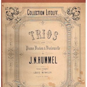 Trios V VI and VII Op. 83, 93 and 96  by J.N. Hummel  - editing/fingering Louis Winkler - For Violin Cello and Piano - Virtuoso - circa 1900