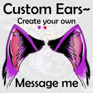 Custom Commission Ears! (Choose shape and color up to 8in)