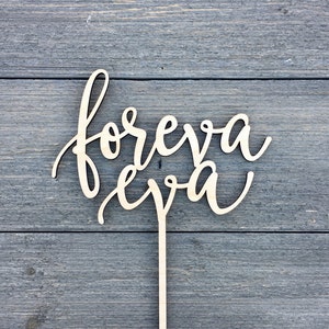 Foreva Eva Wedding Cake Topper, 6.5W inches, Forever Topper, Rustic Cake Topper, Unique Wood Cake Toppers, Infinity Cake Topper immagine 6