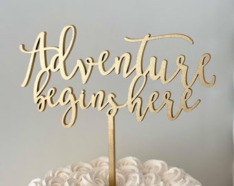 Adventure Begins Here Wedding Cake Topper 6" inches Unique Laser Cut Calligraphy Script Toppers by Ngo Creations