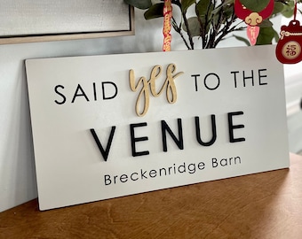 Personalized Said Yes to the VENUE Sign, Event Sign, Bridal Sign, Wedding Sign, Custom Store Sign, Business Sign, Coworking Space