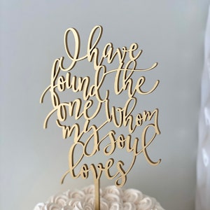 I have found the one whom my soul loves Wedding Cake Topper 5" inches wide, Bible Verse, Unique Laser Cut Toppers Ngo Creations