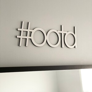 OOTD Hashtag Outfit Of The Day Wall Sign, 14W x 4.5H, OOTD Wood Fashion Closet Nursery Decor Bedroom Kids Room Teen Room Laser Cut Wood image 1