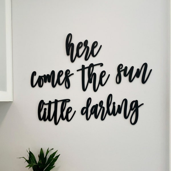 Here Comes The Sun Little Darling Sign, No Backboard, Small Quote Wall Sign, Nursery Sign, Baby Room, Baby Shower Gift, Lullaby Cute Unique