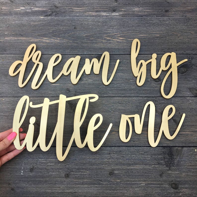 Dream Big Little One Wall Sign Small, Quote Nursery Above Crib Boy Room Office Home Wall Art Baby Shower Gift Wood Sign Decor Wooden Sign image 4