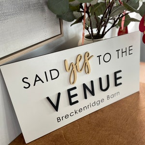 Personalized Said Yes to the VENUE Sign, Event Sign, Bridal Sign, Wedding Sign, Custom Store Sign, Business Sign, Coworking Space image 6
