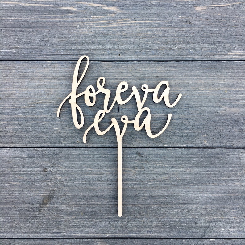 Foreva Eva Wedding Cake Topper, 6.5W inches, Forever Topper, Rustic Cake Topper, Unique Wood Cake Toppers, Infinity Cake Topper immagine 6