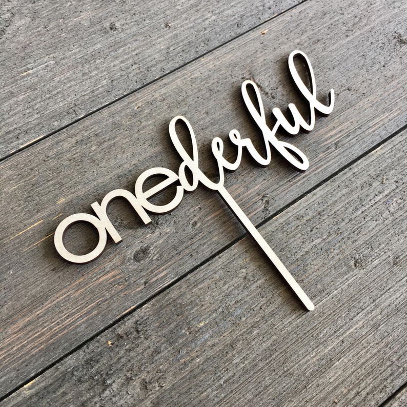 Onederful Cake Topper, 8 inches wide, One Cake Topper, First Birthday, 1st Birthday, Turning One, I am 1, Unique, Wood, Laser cut image 9