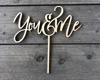 You & Me Wedding Cake Topper 7" inches wide, Mr and Mrs, Engagement, Ngo Creations Laser Cut Wood Cake Topper