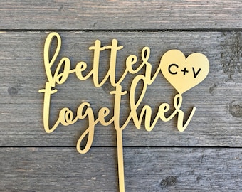 Better Together Initials Cake Topper with Heart 6" inches wide, Wedding Cake Topper, Better Together Cake Topper, Custom Cake Topper, Unique