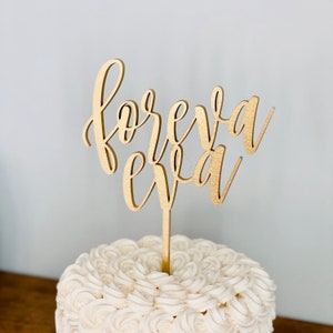 Foreva Eva Wedding Cake Topper, 6.5W inches VERSION 2, Forever Topper, Foreva Cake Topper, Unique Wood Cake Toppers, Infinity Cake Topper image 1