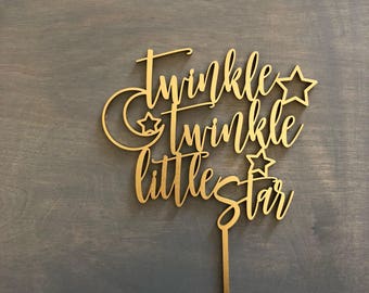 Twinkle Twinkle Little Star Cake Topper, 6" inches wide, Birthday Cake Topper, 100 days Cake Topper, Cake Topper for Girls, Nursery Rhyme