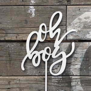 Oh Boy Cake Topper Baby Shower Cake Topper Party Decorations cake topper Laser Cut Wood Topper image 3