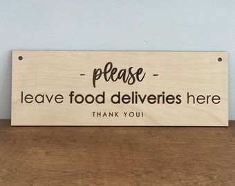 Please Leave Food Deliveries Here Sign - For Uber Door Driver - Home Essential - Cafe  - Restaurant - Signage - Eateries - Housewarming Gift