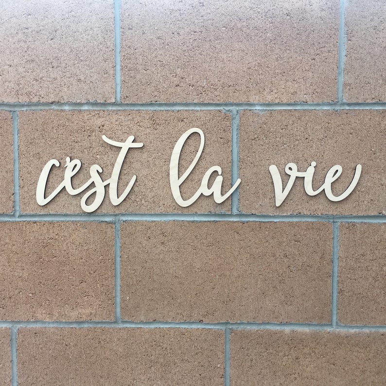 C'est La Vie Wall Sign Cutout Small, Thats life Sign, Around the Door Sign, Office Sign, Shit Happens Sign, Funny Sign, French Quotes image 4