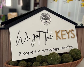 WITH LOGO - Personalized We Got The KEYS Realtor house shape Closing Gift, Sold Sign