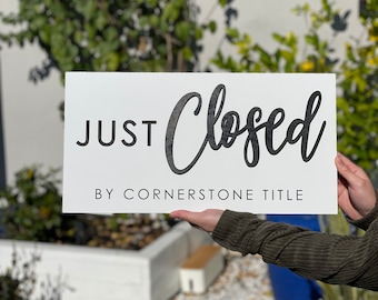 Personalized Just Closed Sign, Realtor Sign, Real Estate Agent Sign, Custom Sign, Sold Sign, Closing Sign, Brokerage Broker