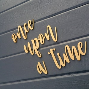 Once upon a time Small Quote Wall Sign Cutout, Nursery Crib Boy Room Office Home Wall Art Baby Shower Gift Wood Sign Decor Wooden Sign image 2