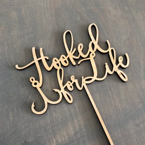 Hooked for Life Cake Topper, 6 inches wide, Fishing Inspired Cake Topper, Laser Cut Cake Topper, Wood Cake Topper, Rustic Cake Topper image 6
