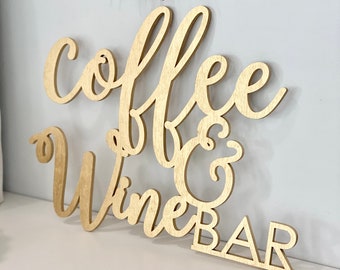 Coffee & Wine Bar Wood Wall Sign, Home Decor