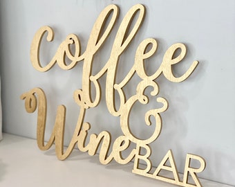 Coffee & Wine Bar Wall Sign, Small, 12.75in x10in, No Backboard - Kitchen Office Break Room Home Wall Decor Sign Coffee Station Bar Sign