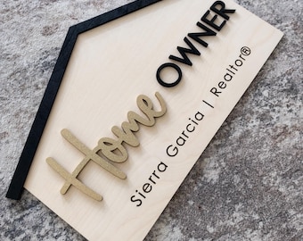Personalized House Shape:  Home OWNER Realtor sign