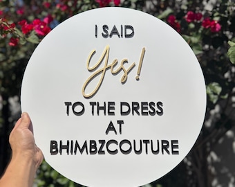 Personalized Circle I Said Yes to the Dress at Wood Sign, Bridal Boutique Decor