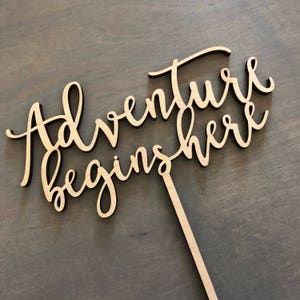 Adventure Begins Here Wedding Cake Topper 6 inches Unique Laser Cut Calligraphy Script Toppers by Ngo Creations image 4