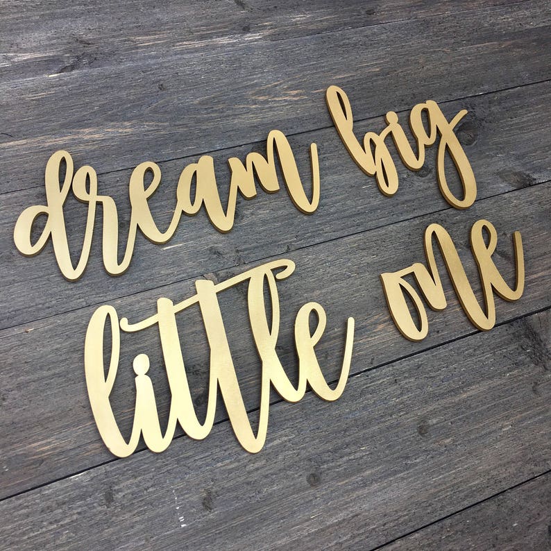 Dream Big Little One Wall Sign Small, Quote Nursery Above Crib Boy Room Office Home Wall Art Baby Shower Gift Wood Sign Decor Wooden Sign image 3