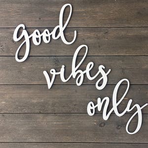 Good Vibes Only Wall Sign Cutout Small, Positive Vibes Sign, Around the Door Sign, Office Sign, Positivity Sign, Inspirational Sign image 2