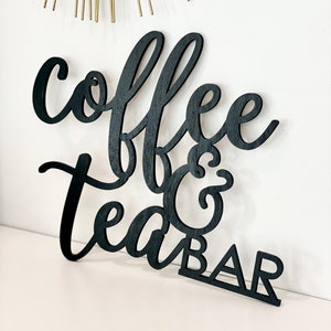 Coffee & Tea Bar Wall Sign, Small, 12in x10in, No Backboard - Kitchen Office Break Room Home Wall Drink Decor Sign Coffee Station Bar Sign