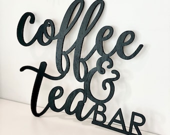 Coffee & Tea Bar Wall Sign, Small, 12in x10in, No Backboard - Kitchen Office Break Room Home Wall Drink Decor Sign Coffee Station Bar Sign