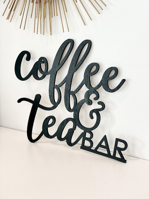 Wood Coffee & Tea Bar Sign, Kitchen Decor