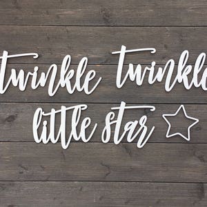 Twinkle Twinkle Little Star Sign, No Backboard, Small Quote Wall Sign, Nursery Sign, Baby Room, Baby Shower Gift, Lullaby Cute Unique image 7