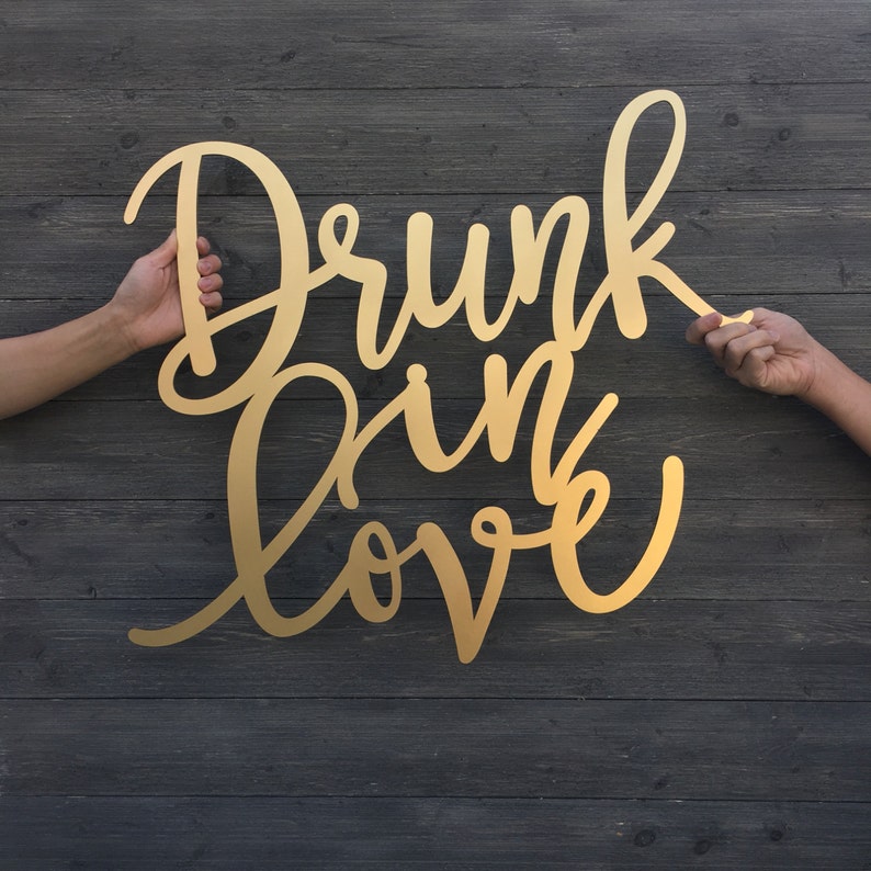 Drunk in Love Sign, Various Sizes, Large Bar Sign, Wood Bar Sign, Drunk in Love Bar Sign, Open Bar Sign, Alcohol Sign, Drinks Sign image 1
