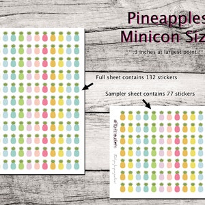 May include: Two sheets of stickers featuring colorful pineapple icons. The full sheet contains 132 stickers and the sampler sheet contains 77 stickers. The pineapples are approximately 0.3 inches at their largest point.
