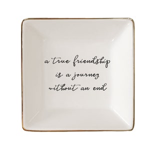 Friendship Gift  | Jewelry Ring Holder | Trinket Tray or Dish- Birthday Gift or Christmas Gift for Best Friend By Simply Charmed