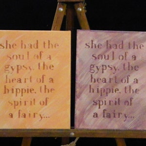 She had the soul of a gypsy...8 X 10 painted canvas with quote