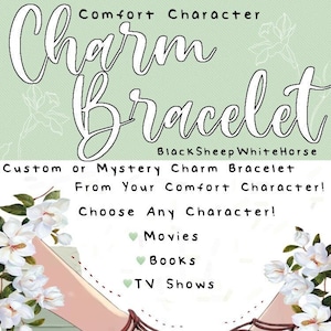 Custom Charm Bracelet From Your Comfort Character - Fictional Character Box - Anime, Movies, Books, TV Shows