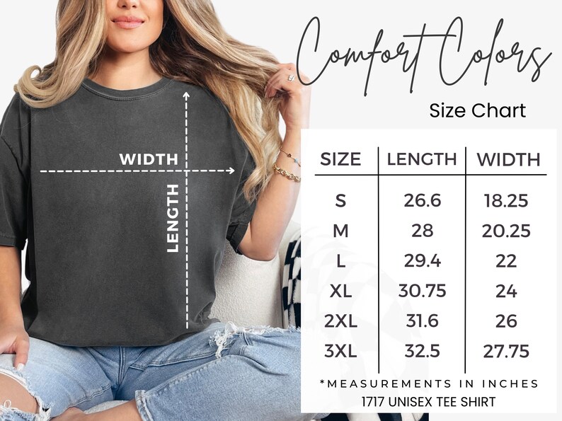 May include: A dark gray unisex t-shirt with a size chart. The chart shows measurements in inches for sizes S to 3XL. The text "Comfort Colors" and "1717 Unisex Tee Shirt" are also visible.