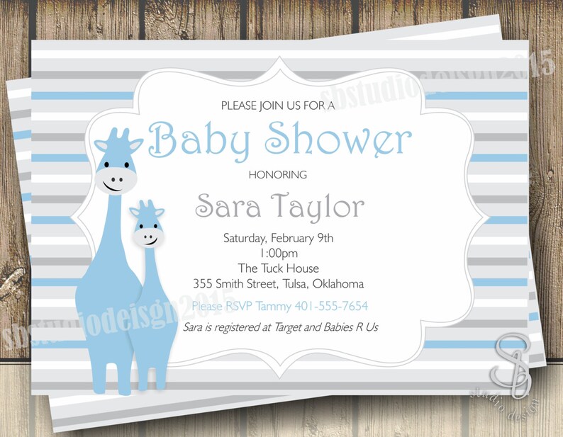 May include: A baby shower invitation with a blue and gray striped background. The invitation features two blue giraffes and the text "Please join us for a Baby Shower honoring Sara Taylor". The invitation also includes the date, time, location, and RSVP information.