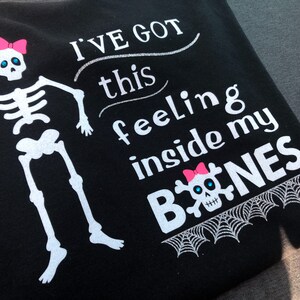 I've Got This Feeling Inside My Bones T-Shirt
