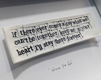 Winnie the Pooh "if there ever comes a day when we can't be together.." Porcelain art tile.