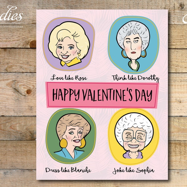Golden Girls Valentine's Day Card - Gal-entine's Day - Digital File - Instant Download, Friends, Sofia, Blanche, Dorothy, Rose, Betty White