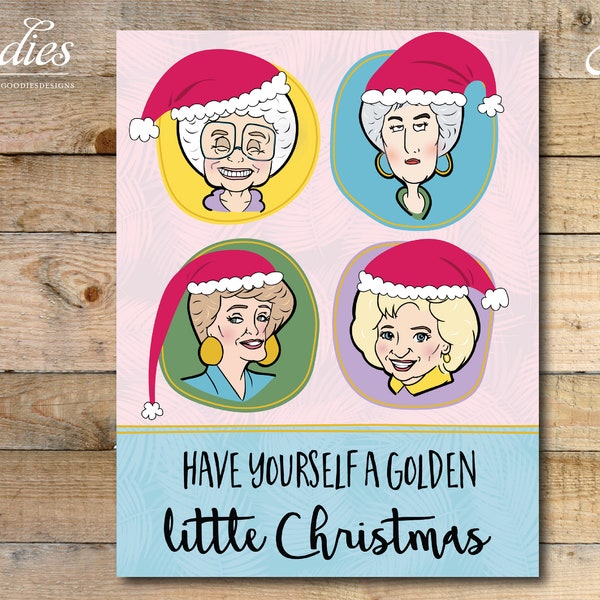Golden Girls Christmas Card - PRINTED & ready to ship - Girlfriend, Pal and a Confidant, Sofia, Blanche, Dorothy, Rose, Golden Girls