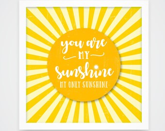 You Are My Sunshine Printable Art