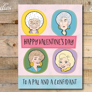 Goldene Mädchen Valentinskarte - gedruckt - Freundin, Kumpel und Vertraute, Galentine's Day, Sophia, Blanche, Dorothy, Rose